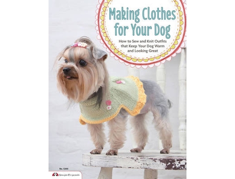 Livro Making Clothes for Your Dog de Tingk Lee (Inglês)