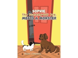 Livro Sophie, The Scaredy-Cat Dog, Meets a Monster de Russ Consaul (Inglês - Capa Dura)