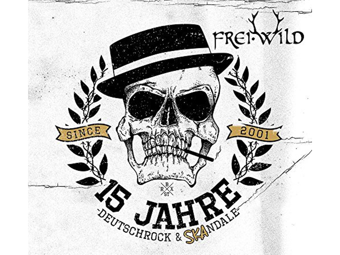 CD Frei.Wild - 15 Jahre Deutschrock & Skandale