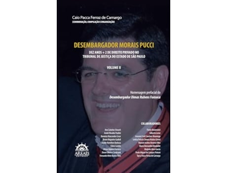 Livro Desembargador Morais Pucci Dez Anos - Vol. 2 de Caio Pacca Ferraz De Camargo (Português)