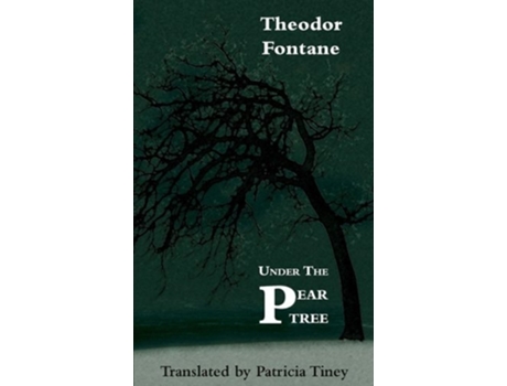 Livro Under the Pear Tree de Theodor Fontane (Inglês)