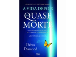 A Vida Depois Da Quase-morte De Debra Diamond