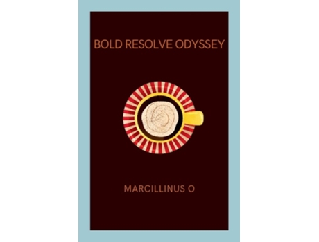 Livro Bold Resolve Odyssey de Marcillinus O (Inglês)