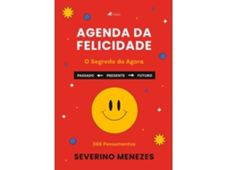 Livro Agenda Da Felicidade de Severino Menezes (Português do Brasil)