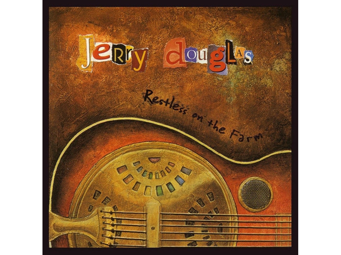CD Jerry Douglas - Restless On The Farm