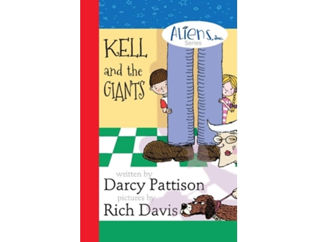 Livro Kell And The Giants De Darcy Pattison (inglês)