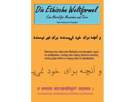 Livro Die Ethische Weltformel German Edition de Helmut F Kaplan (Alemão)