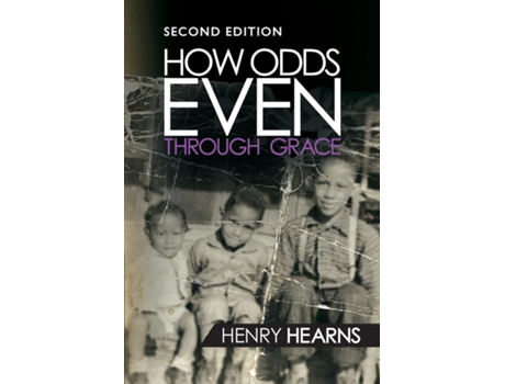 Livro How Odds Even Through Grace - 2nd Edition de Henry Hearns (Inglês)