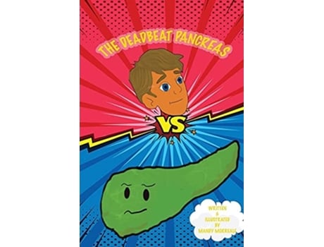 Livro The Deadbeat Pancreas De Mandy Morreale (inglês)