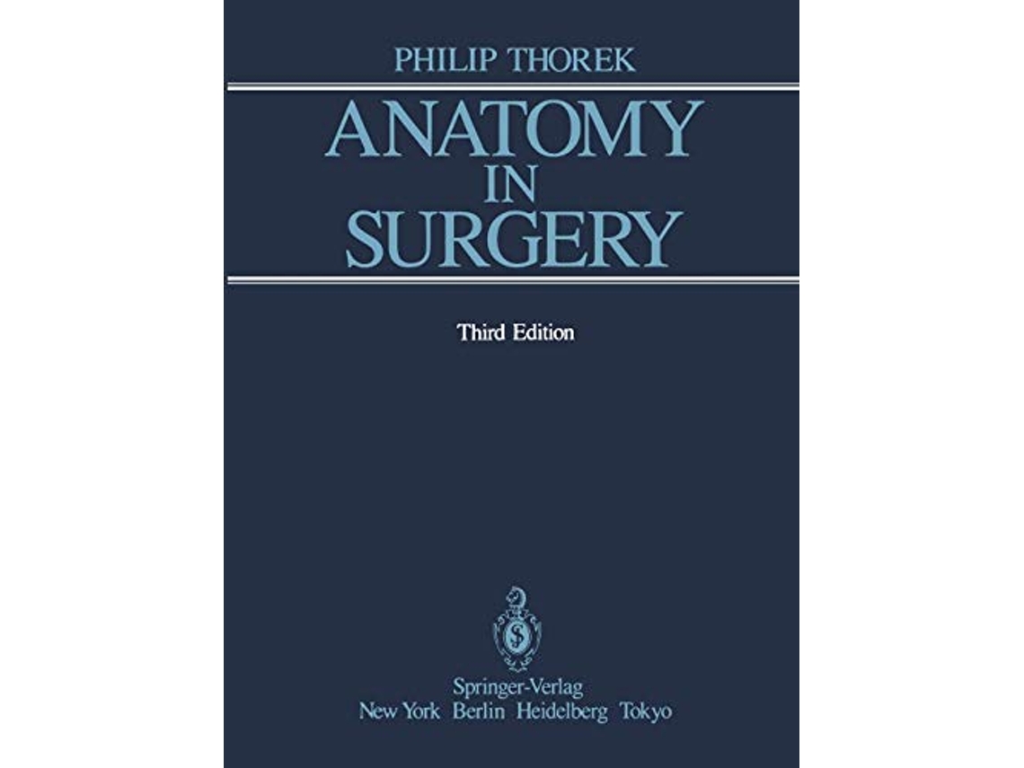 Livro Anatomy in Surgery de Philip Thorek (Inglês)