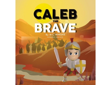 Livro Caleb The Brave De Mc Wingate (inglês)