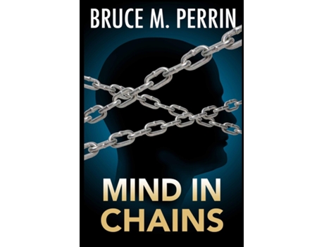 Livro Mind In Chains De Bruce M Perrin (inglês)