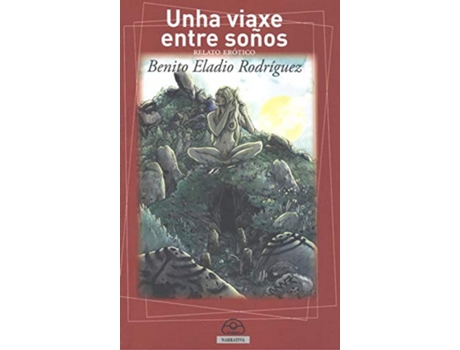 IR INDO EDICIONS - Livro Viaxe Entre Soños, Unha de Benito Eladio Rodriguez (Galego) Livro Viaxe Entre Soños, Unha de Benito Eladio Rodriguez (Galego)