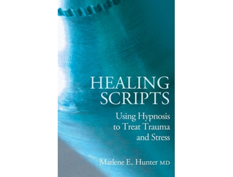 Livro Healing Scripts de Marlene Hunter (Inglês - Capa Dura)