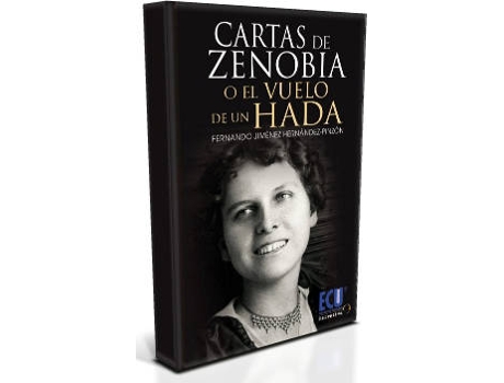 Livro Cartas De Zenobia O El Vuelo De Un Hada de Fernando Jiménez Hernández-Pinzón