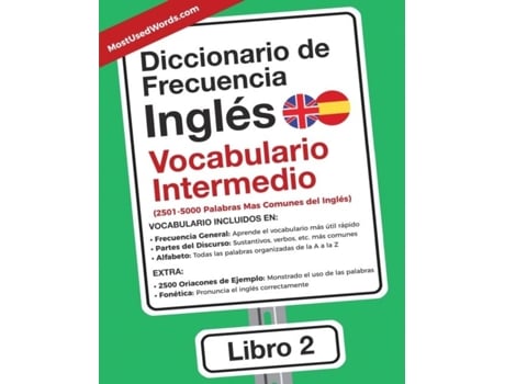 Livro Diccionario De Frecuencia - Inglés - Vocabulario Intermedio 2501-5000 Palabras Mas Comunes Del Ingles De Es Mostusedwords (inglês)