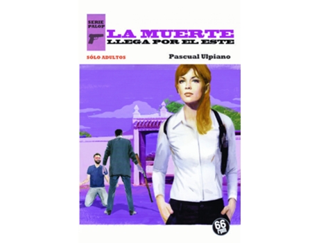 Livro La Muerte Llega Por El Este de Ulpiano Pascual (Espanhol)