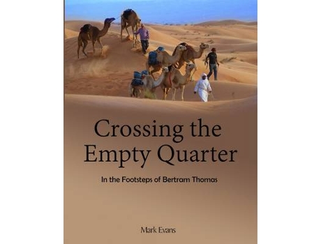 Livro crossing the empty quarter de evans, mark, mbe (inglês)