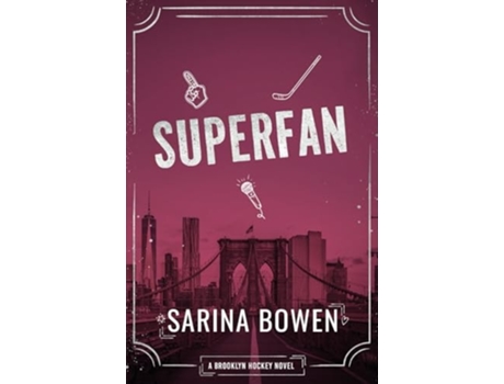 Livro Superfan - A Brooklyn Hockey Novel de Sarina Bowen (Inglês)