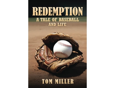 Livro REDEMPTION A Tale of Baseball and Life de Tom Miller (Inglês)