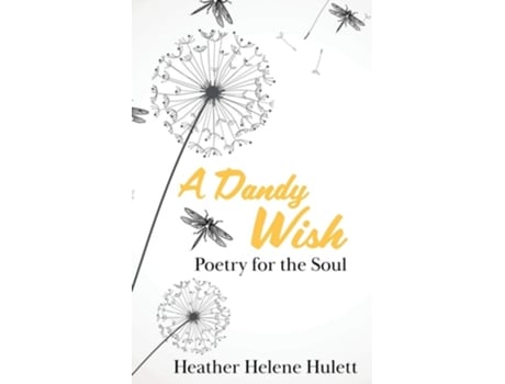 Livro A Dandy Wish De Heather Helene Hulett (inglês)
