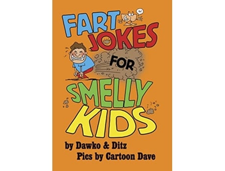Livro Fart Jokes For Smelly Kids de Dawko Ditz (Inglês)