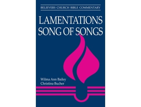 Livro Lamentations, Song of Songs de Dr Wilma Ann Bailey e Dr Christina Bucher (Inglês)