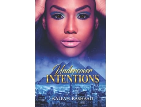 Livro Undercover Intentions de Rashaad Kaleah (Inglês)