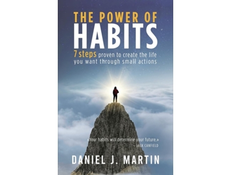 Livro The power of habits 7 steps to create the life you want through small actions de Daniel J Martin (Inglês)