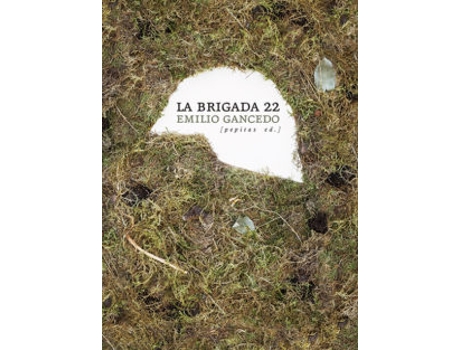 Livro La Brigada 22 de Emilio Gancedo Fernández (Espanhol)