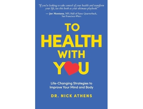 Livro To Health With You de Dr Nick Athens (Inglês)