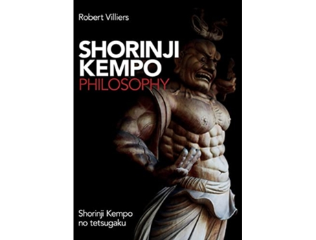 Livro Shorinji Kempo Philosophy Shorinji Kempo No Tetsugaku de Robert Villiers (Inglês)