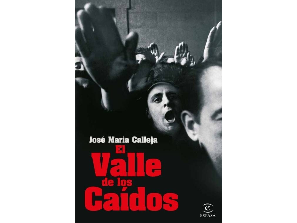 Livro El Valle De Los Caidos de José María Calleja (Espanhol)
