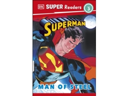 Livro Dk Super Readers Level 3 Superman Man Of Steel De Matt Jones (inglês)