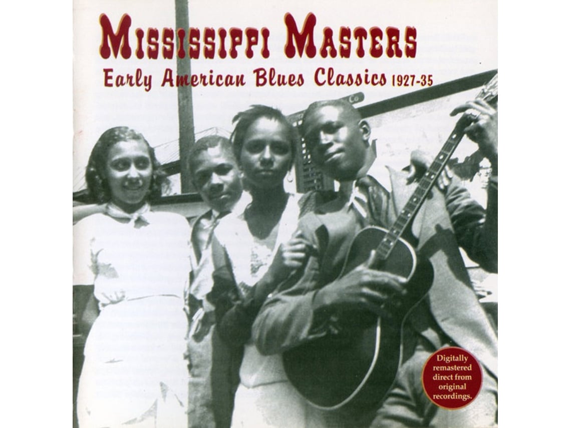 CD Mississippi Masters: Early American Blues Classics 1927-35
