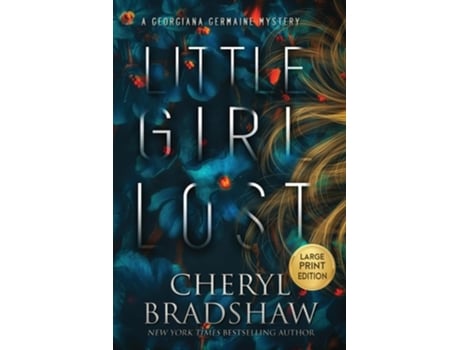 Livro Little Girl Lost, Large Print Edition de Cheryl Bradshaw (Inglês)