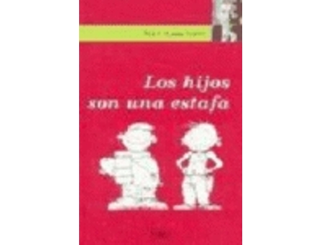 Livro Los Hijos Son Una Estafa de Ricardo Rabella Bahillo (Espanhol)