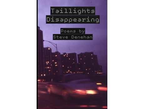 Livro Taillights Disappearing de Steve Denehan (Inglês)