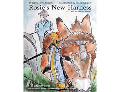 Livro Rosies New Harness Team Anarchy Stories for Children de Charlie Tennessen (Inglês)