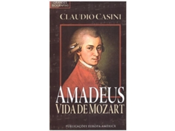 Livro Amadeus - Vida de Mozart de Claudio Casini