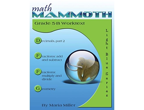 Livro Math Mammoth Grade 5B Worktext de Maria Miller (Inglês)