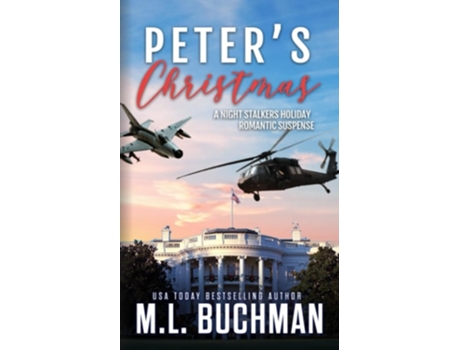 Livro Peters Christmas A Holiday Romantic Suspense De M L Buchman (inglês)