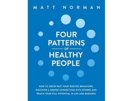 Livro Four Patterns Of Healthy People De Matt Norman (inglês - Capa Dura)