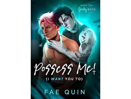 Livro Possess Me! de Fae Quin (Inglês - Capa Dura)