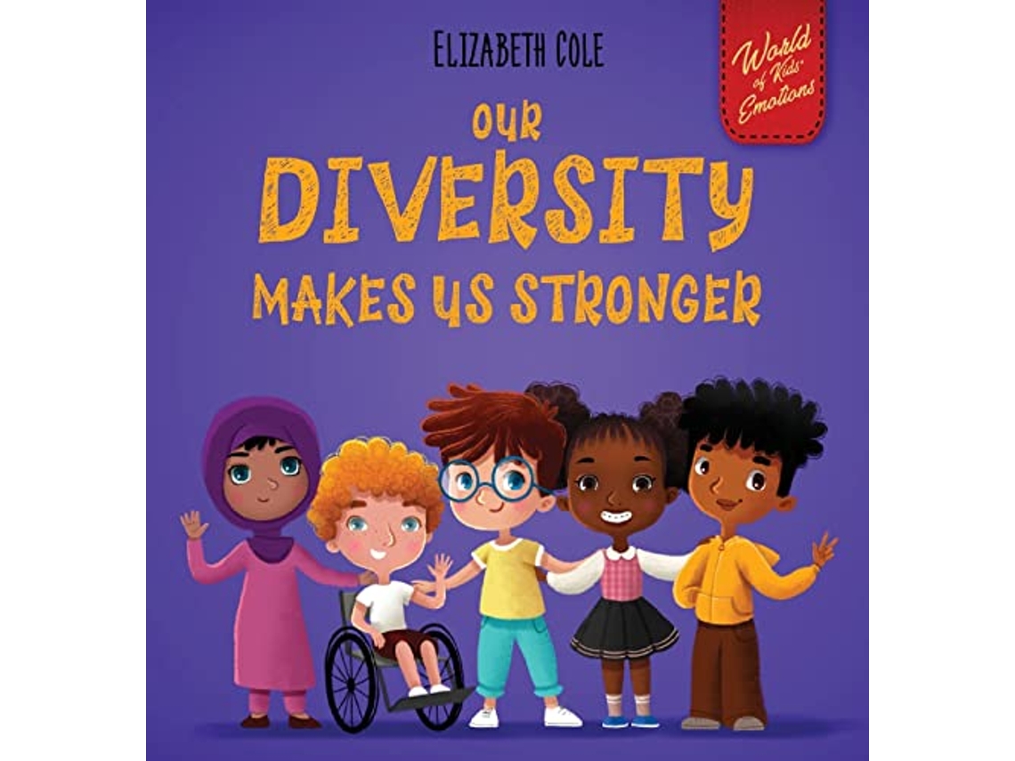 Livro Our Diversity Makes Us Stronger de Elizabeth Cole (Inglês - Capa Dura)
