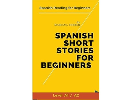 Livro Spanish Short Stories for Beginners de Mariana Ferrer (Espanhol)