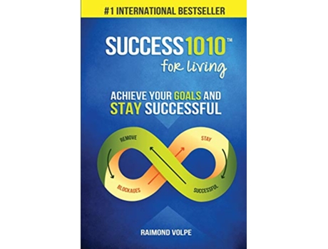 Livro Success1010 For Living Achieve Your Goals and Stay Successful de Raimond Volpe (Inglês)