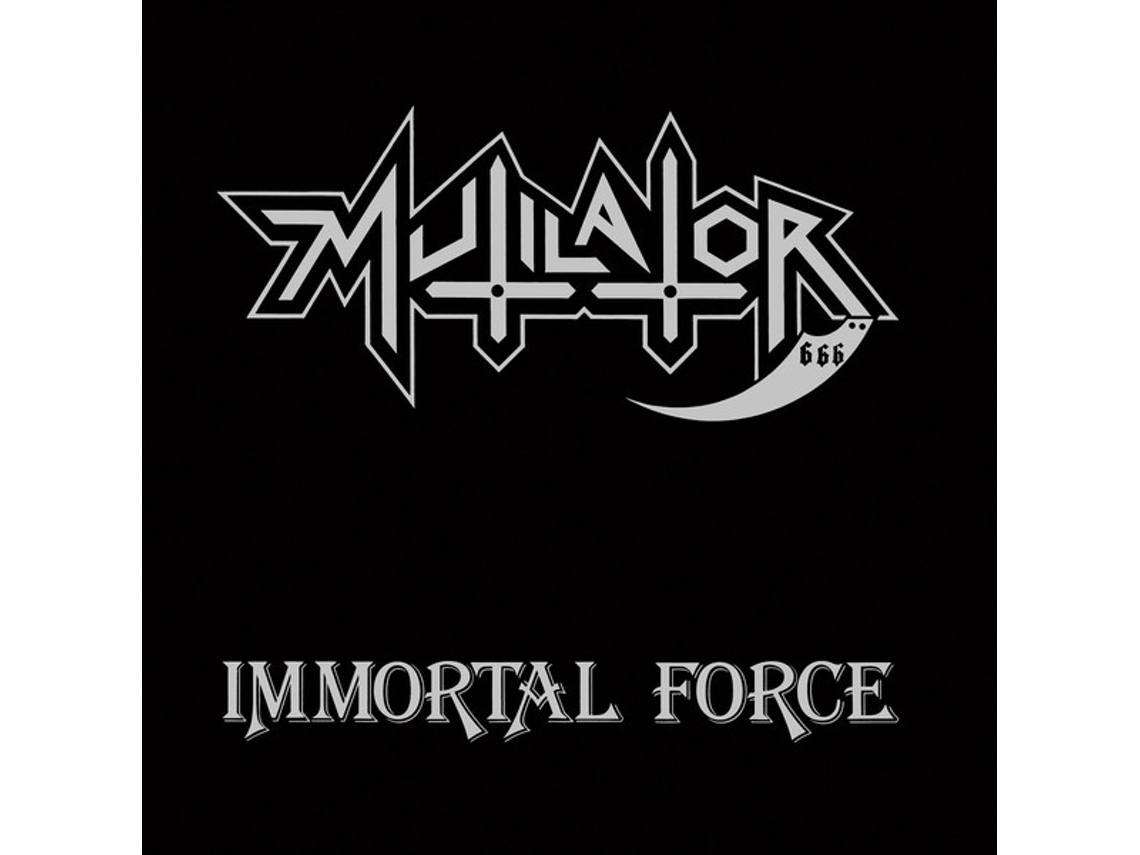 CD Mutilator - Immortal Force