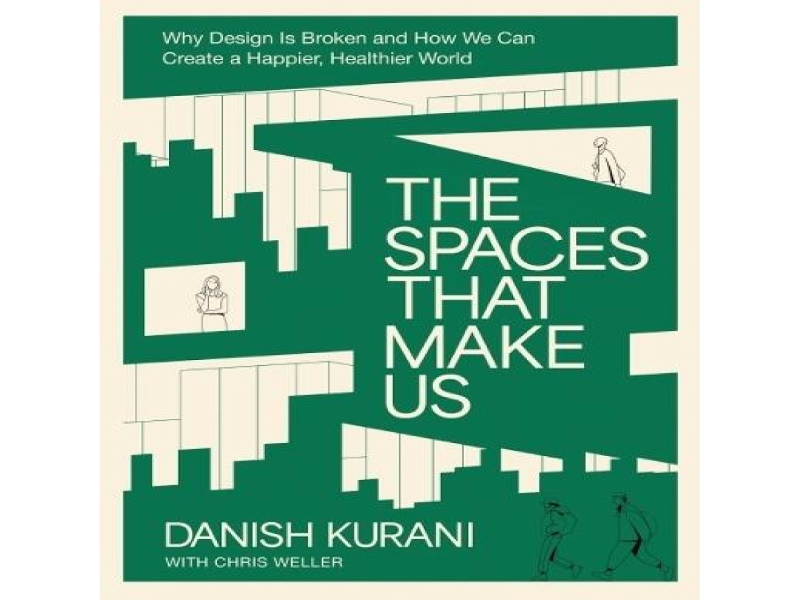 Livro Spaces That Make Us de Danish Kurani (Inglês)