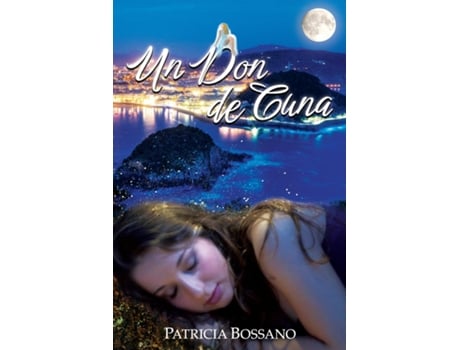 Livro Un Don de Cuna de Patricia Bossano (Inglês)